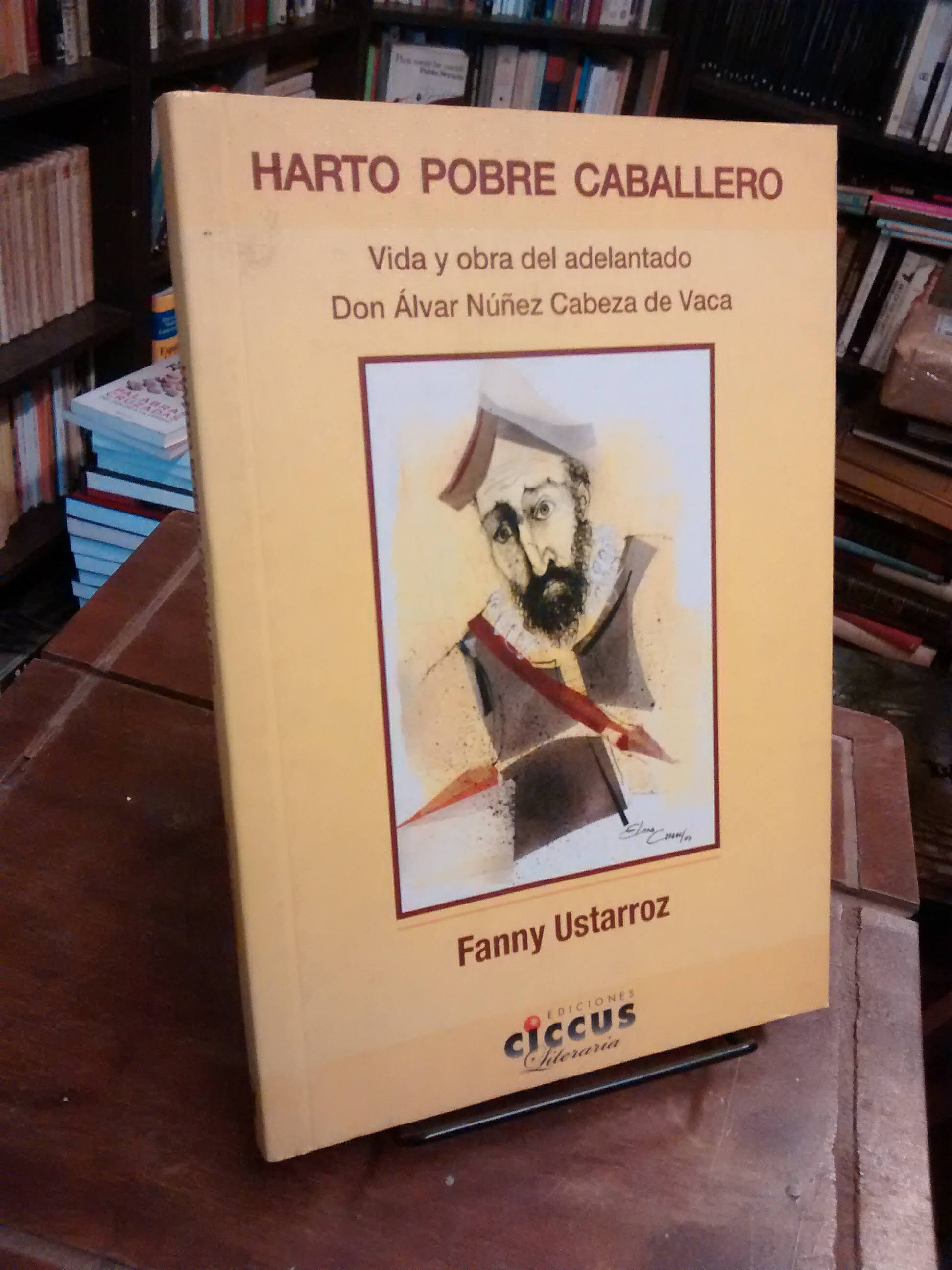 Harto pobre caballero - Fanny Ustarroz