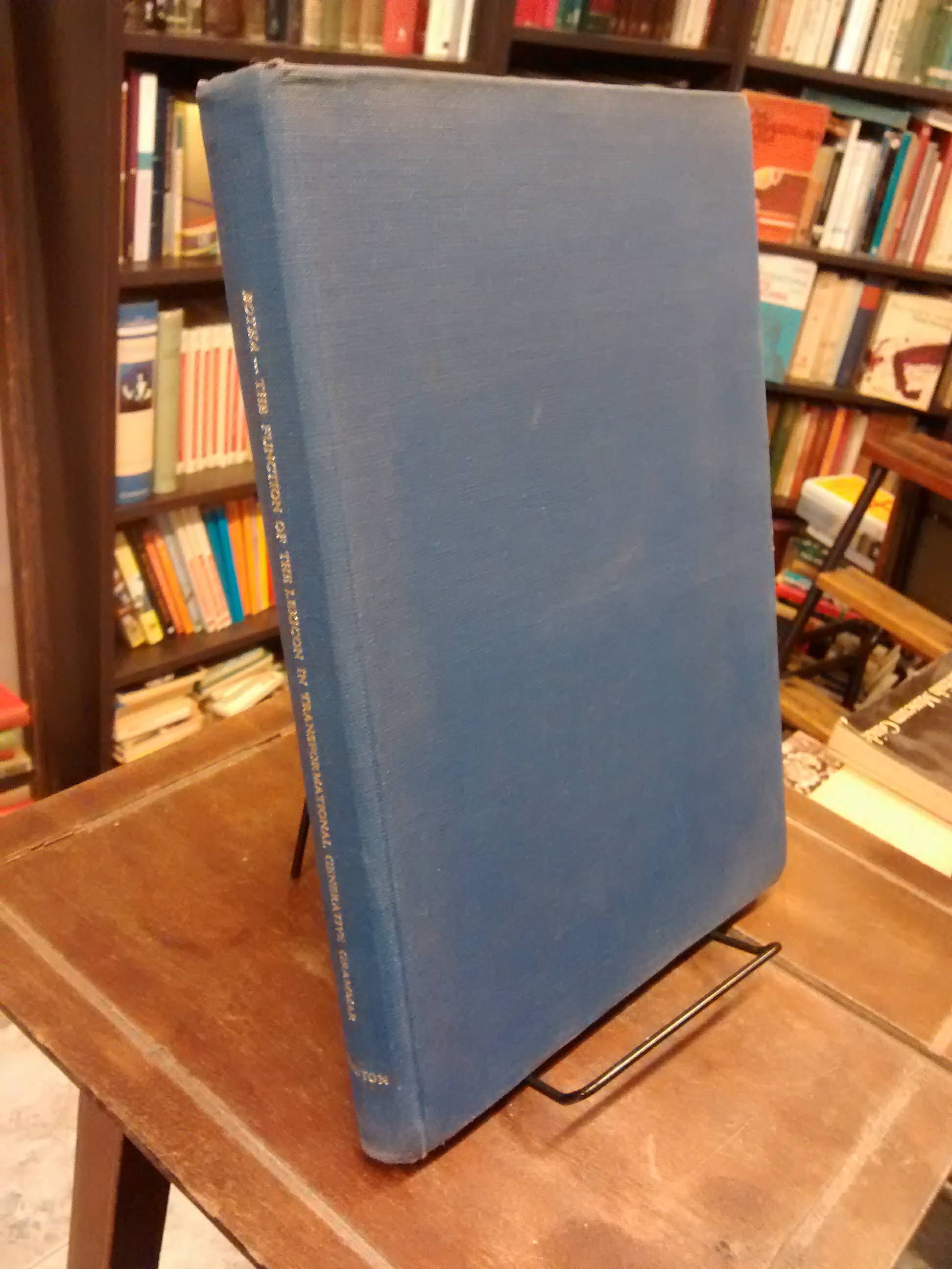 The Function of the Lexicon in Transformational Generative Grammar - Rudolf P. Botha