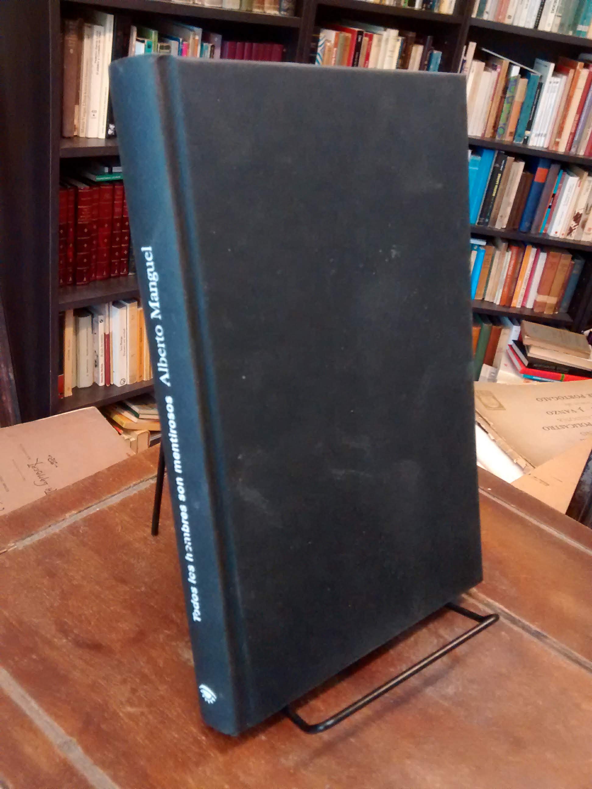 Todos los hombres son mentirosos - Alberto Manguel