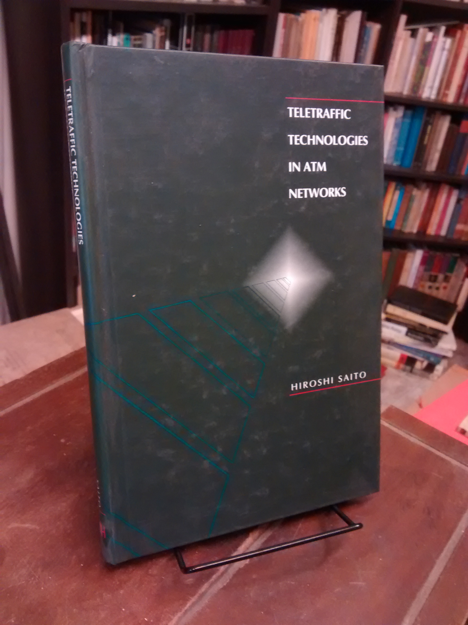 Teletraffic Technologies In ATM Networks - Hiroshi Saito