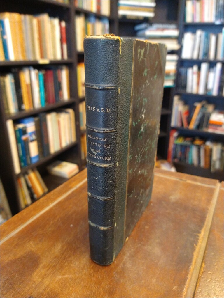 Mélanges d'histoire de la littérature - Désiré Nisard