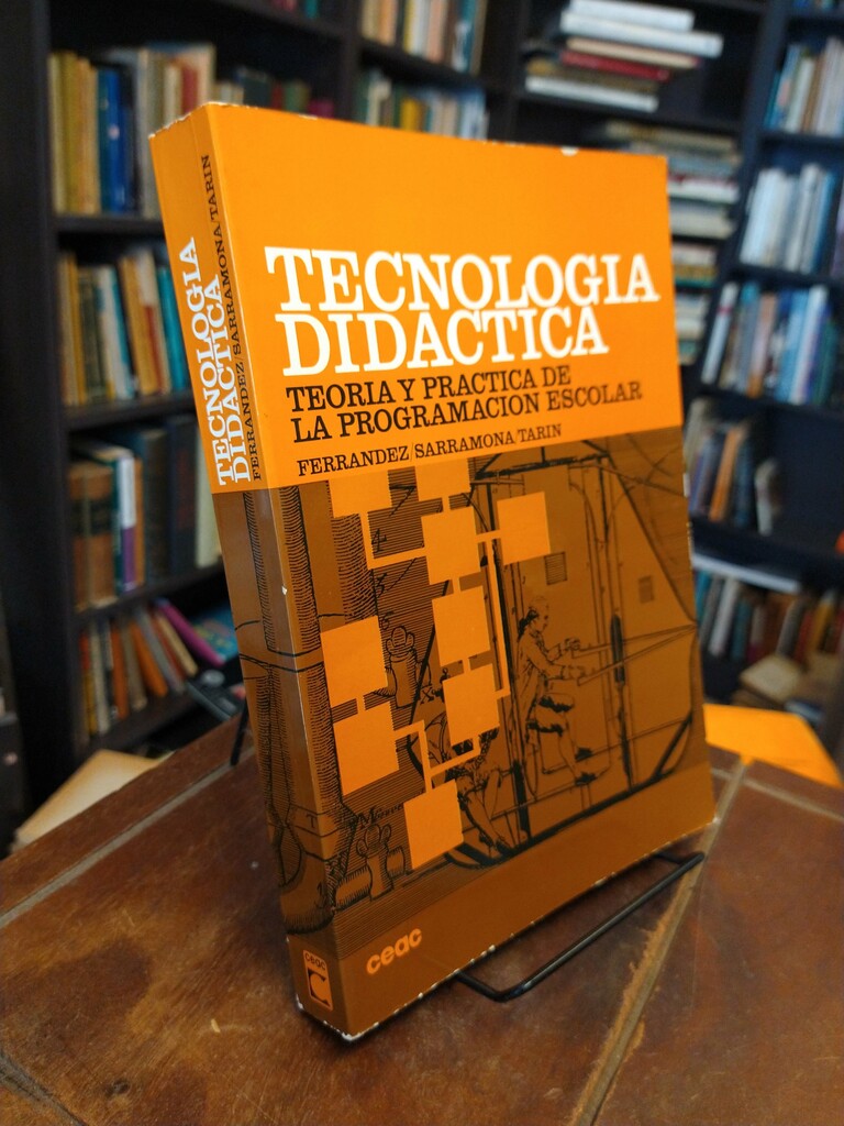 Tecnología didáctica - Adalberto Ferrandez · Jaime Sarramona · Luis Tarin