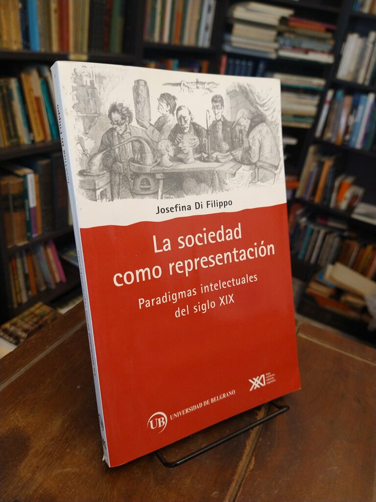La sociedad como representación - Josefina Di Filippo