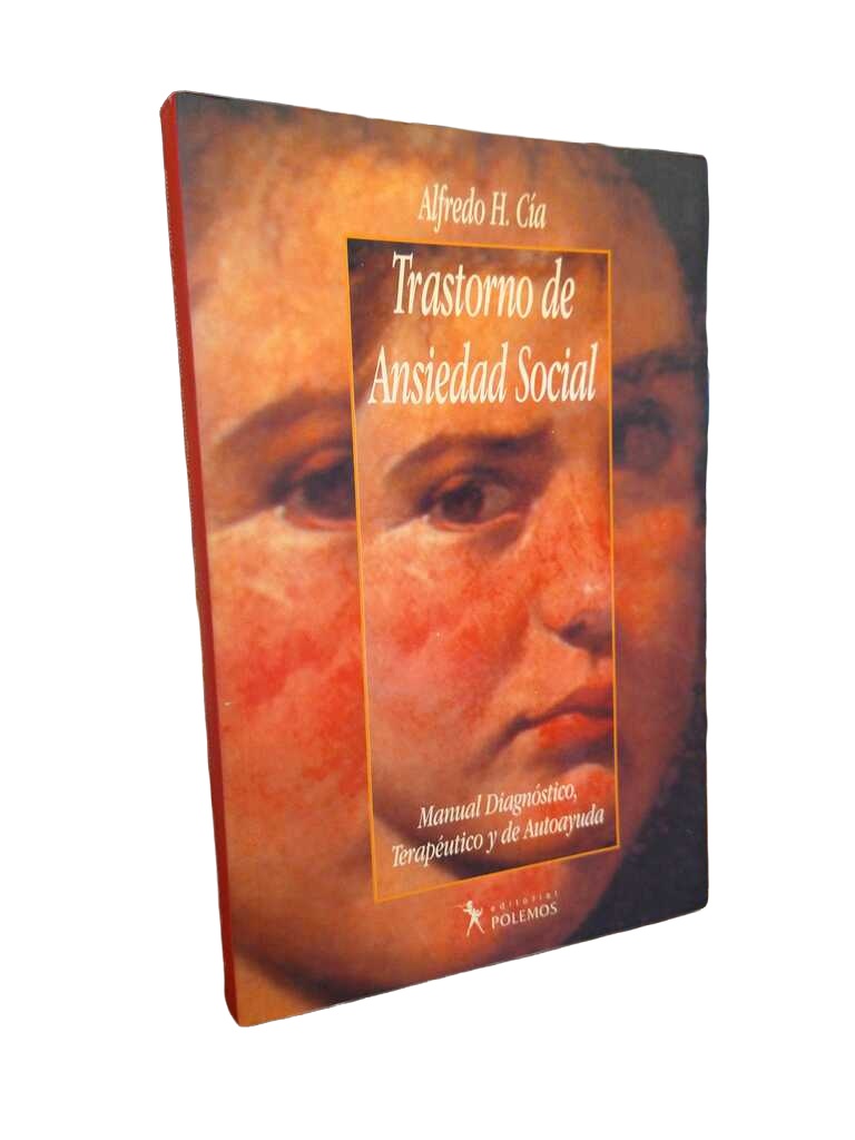 Trastorno de ansiedad social - Alfredo H. Cia
