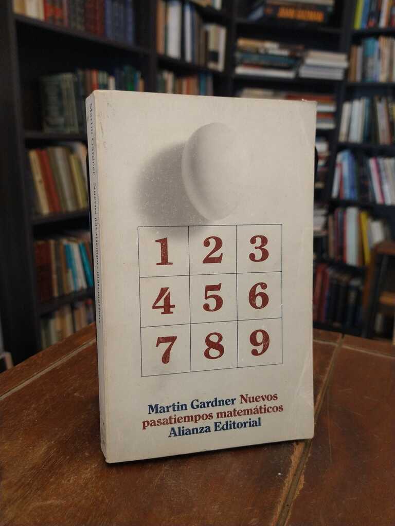 Nuevos pasatiempos matemáticos - Martin Gardner