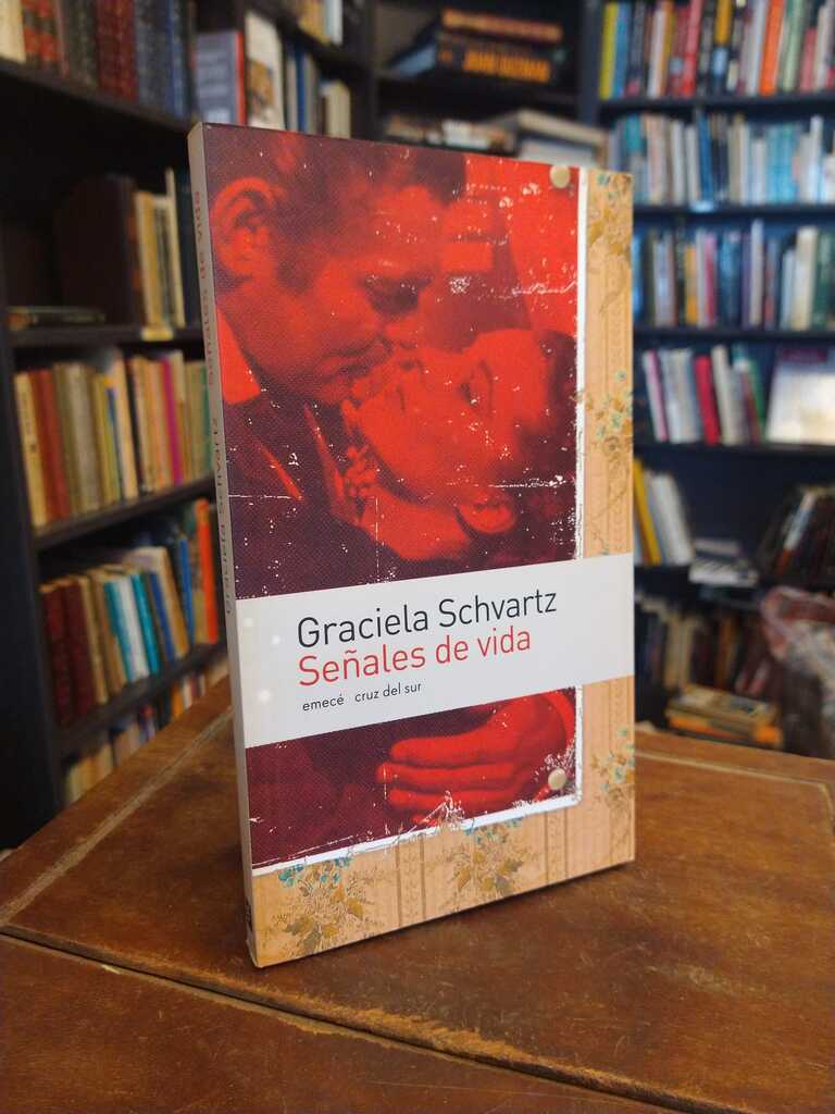 Señales de vida - Graciela Schvartz