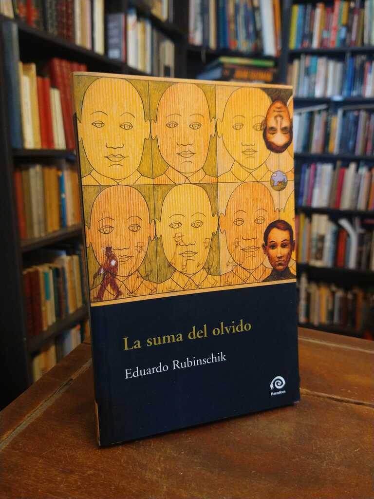 La suma del olvido - Eduardo Rubinschik