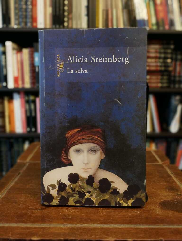 La selva - Alicia Steimberg