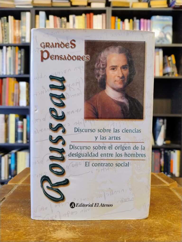 Discurso sobre las ciencias y las artes · Discurso sobre el origen... - Jean Jacques Rousseau