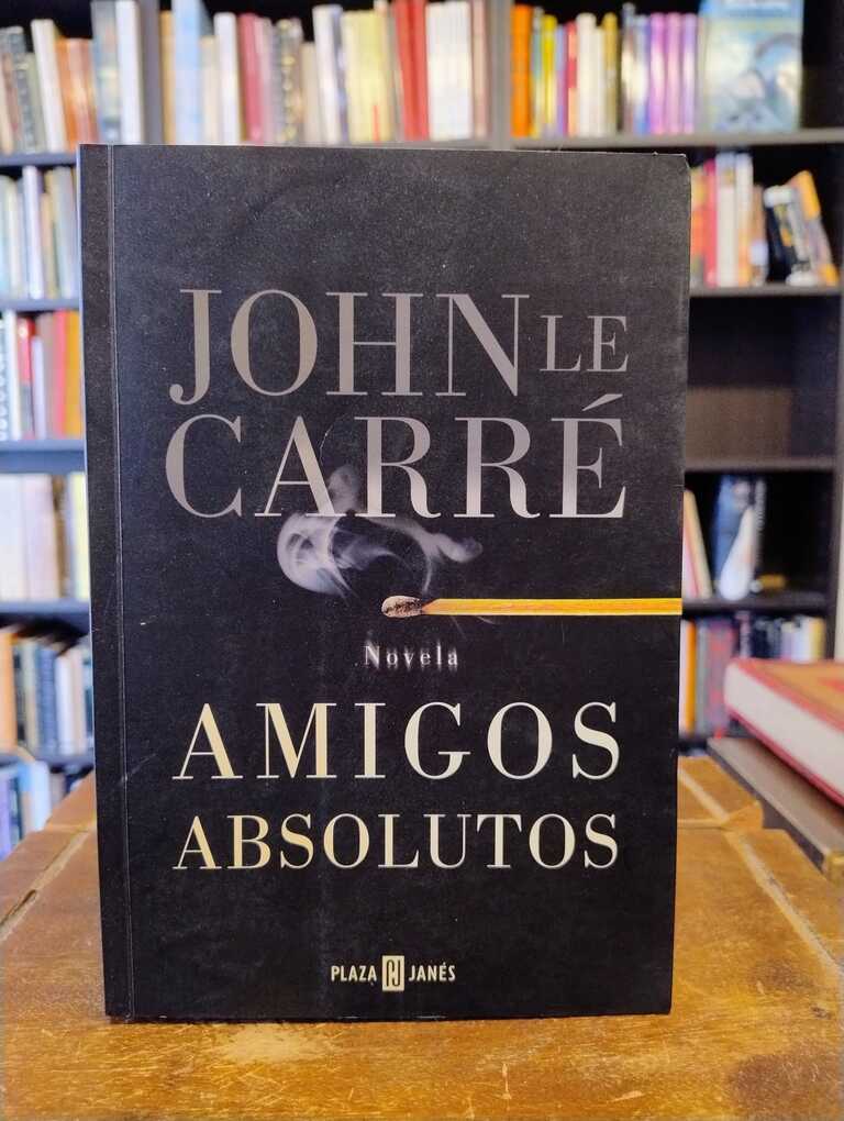 Amigos absolutos - John le Carré