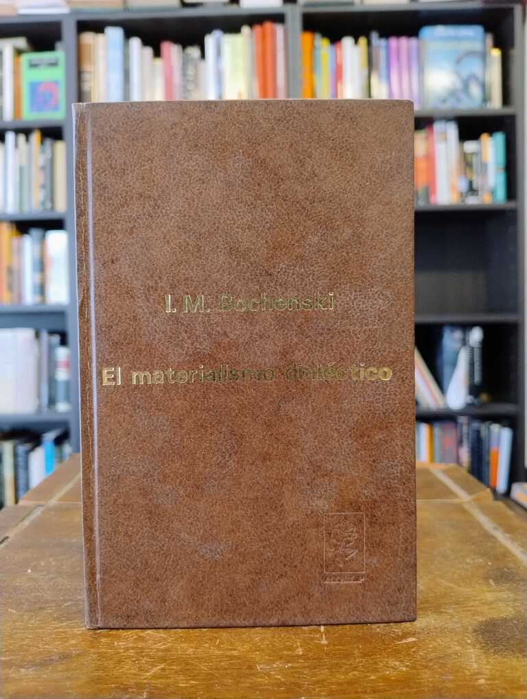 El materialismo dialéctico - Józef Maria Bocheński