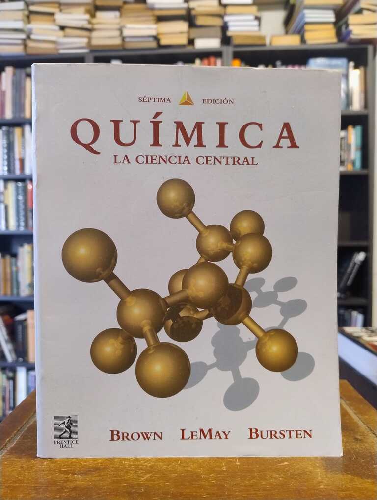 Química. 7ma edición - Theodore Brown · Eugene LeMay · Bruce Bursten