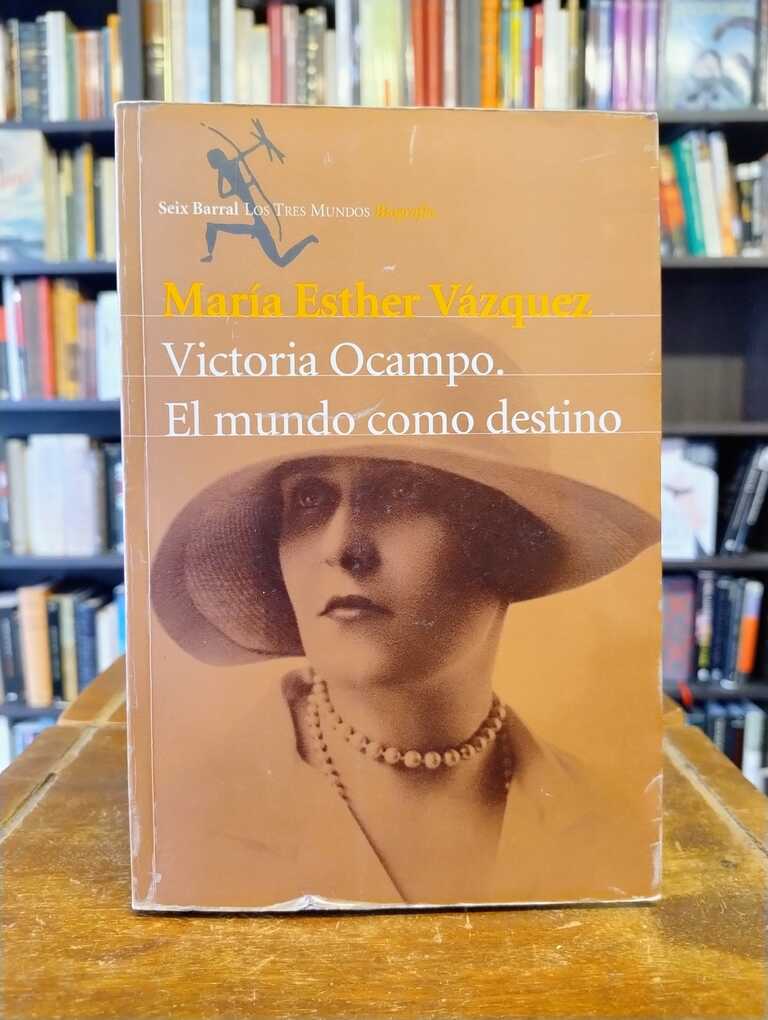 Victoria Ocampo - María Esther Vázquez