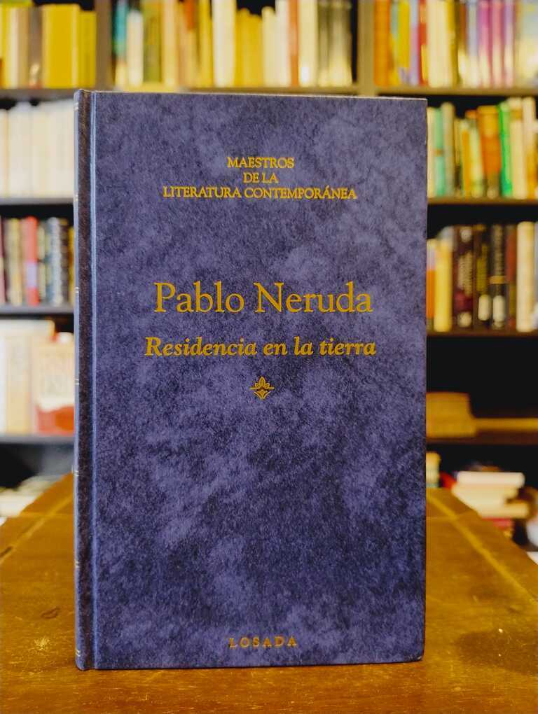 Residencia en la tierra - Pablo Neruda