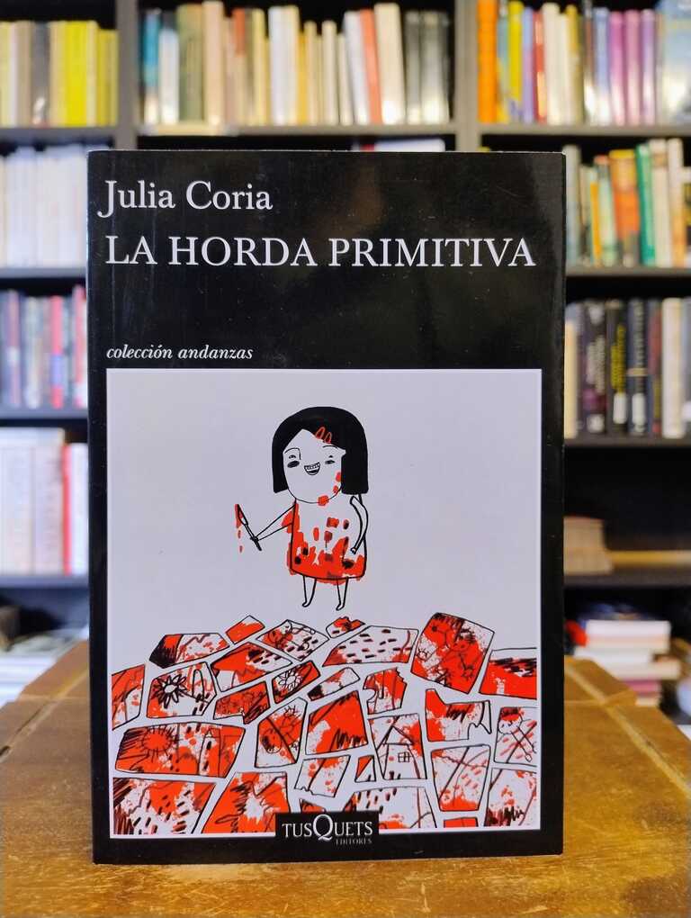 La horda primitiva - Julia Coria