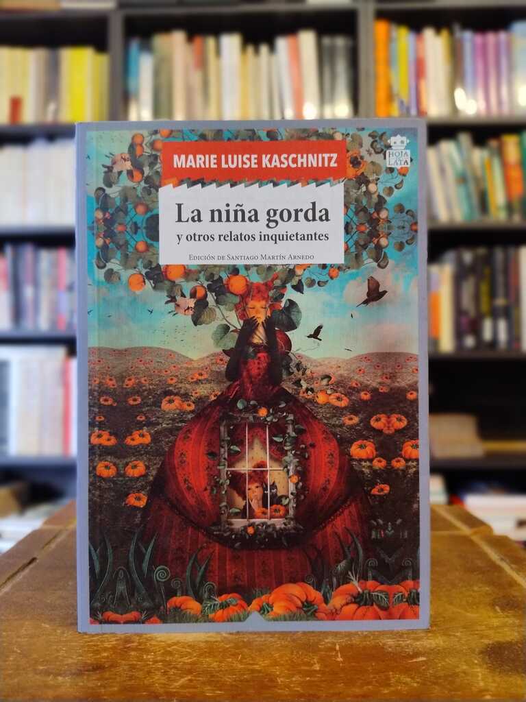 La niña gorda - Marie Luise Kaschnitz