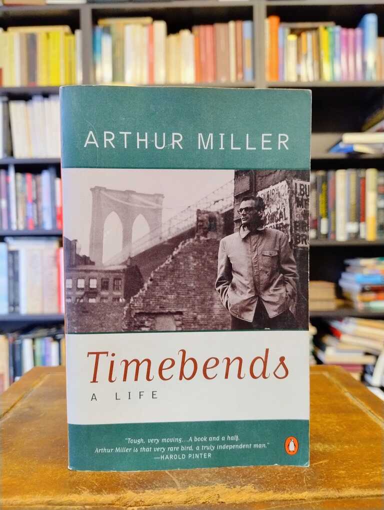 Timebends - Arthur Miller