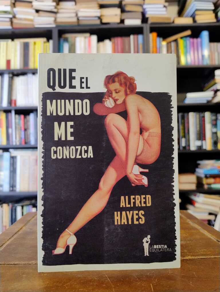 Que el mundo me conozca - Alfred Hayes