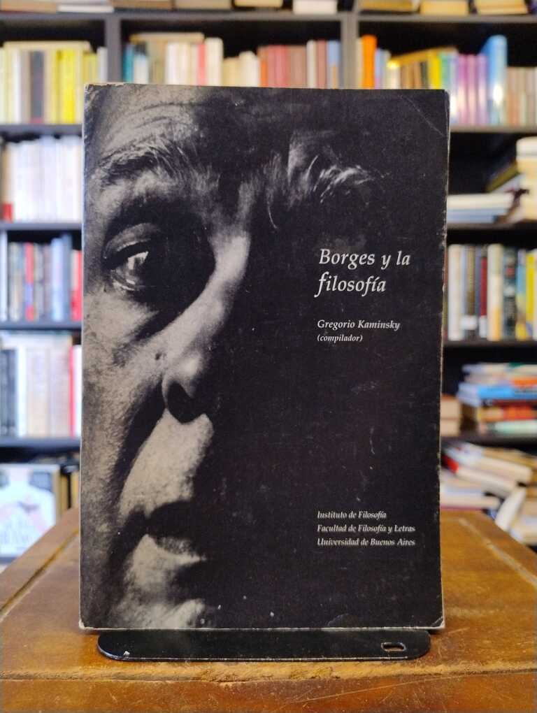 Borges y la filosofiía - Gregorio Kaminsky