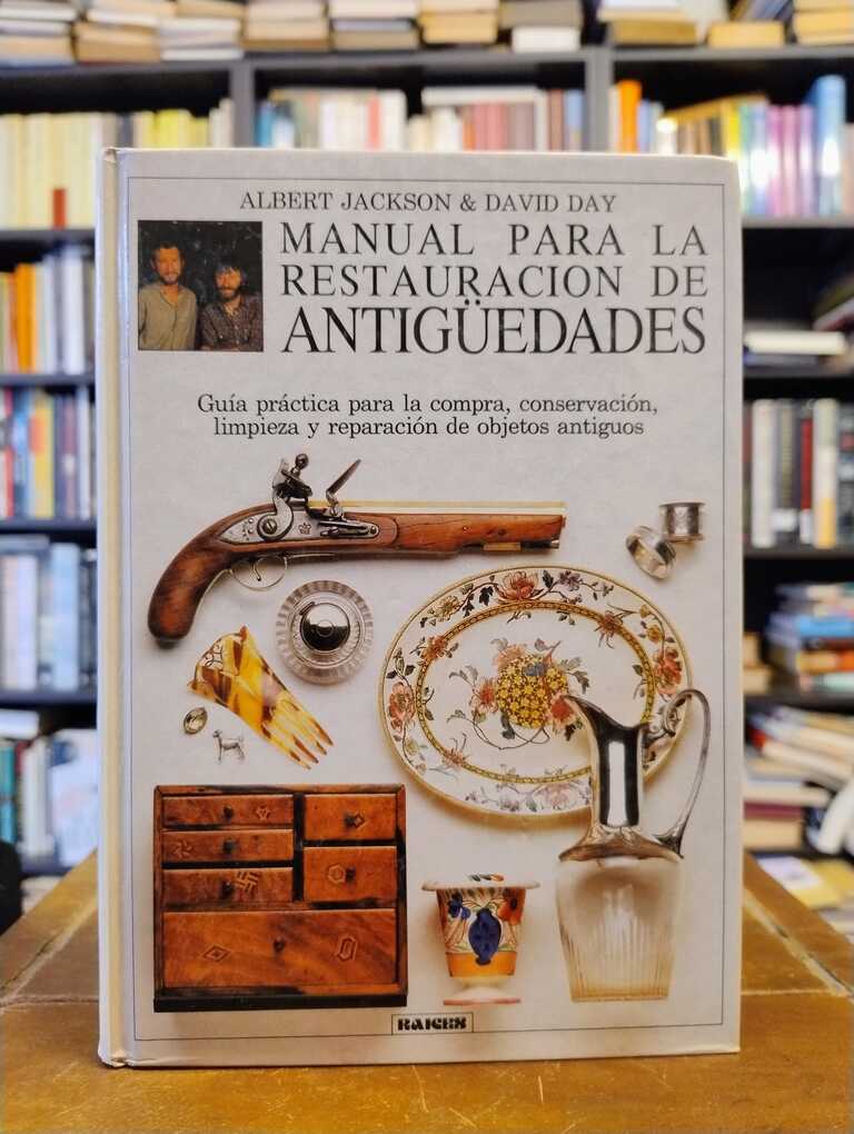 Manual para la restauración de antigüedades - Albert Jackson · David Day