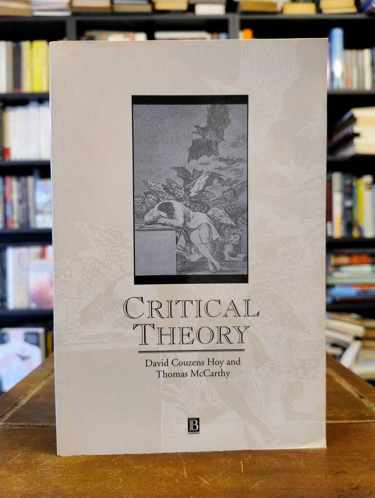 Critical Theory - David Couzens Hoy · Thomas McCarthy