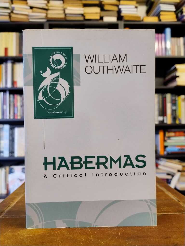 Habermas - William Outhwaite