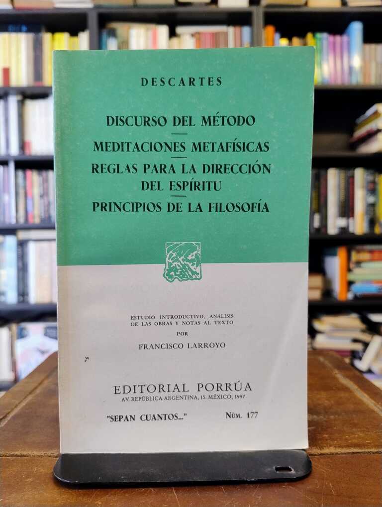 Discurso del método · Meditaciones metafísicas · Reglas para la... - René Descartes