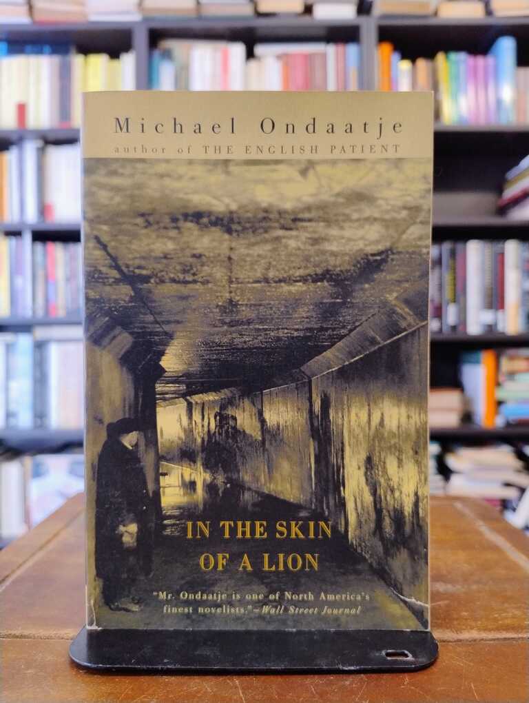 In the Skin of a Lion - Michael Ondaatje