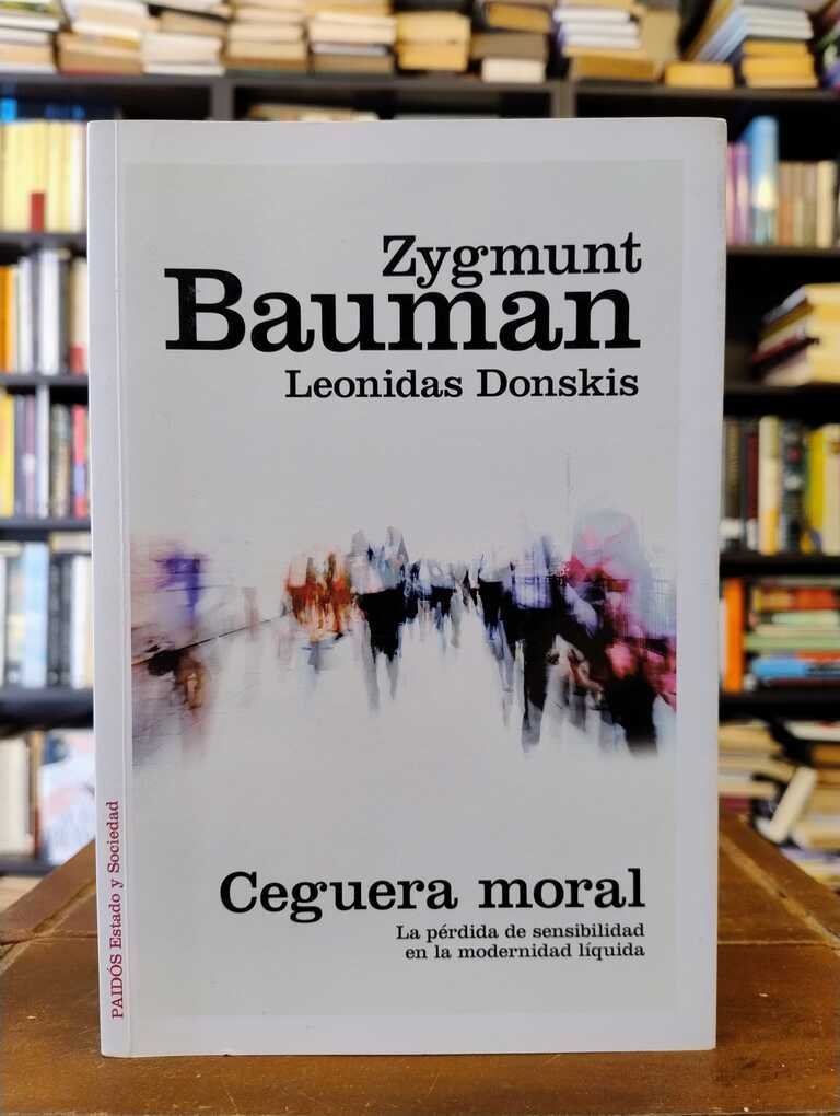 Ceguera mortal - Zygmunt Bauman