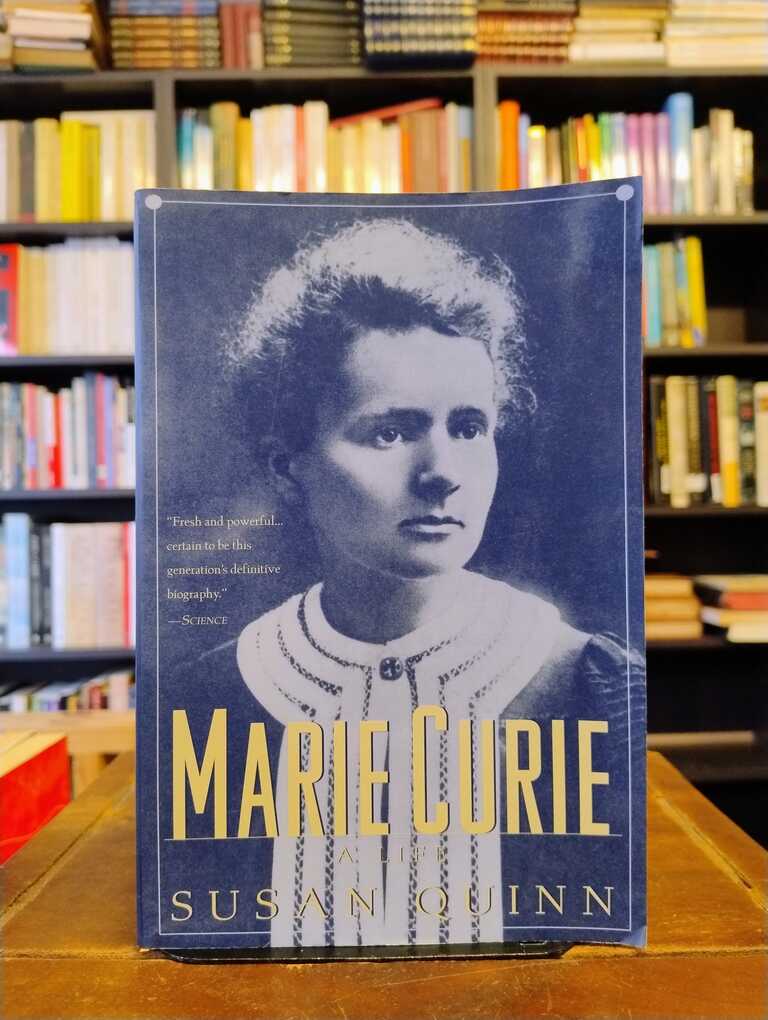 Marie Curie - Susan Quinn
