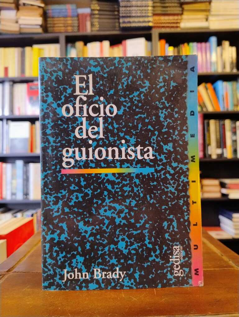 El oficio del guionista - John Brady