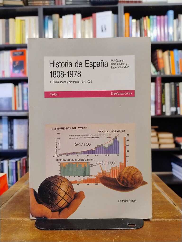 Historia de España 1808-1978 (4) - María Carmen García-Nieto · Esperanza Yllán