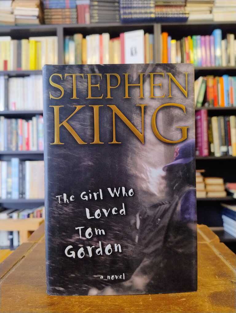 The Girl Who Loved Tom Gordon - Stephen King