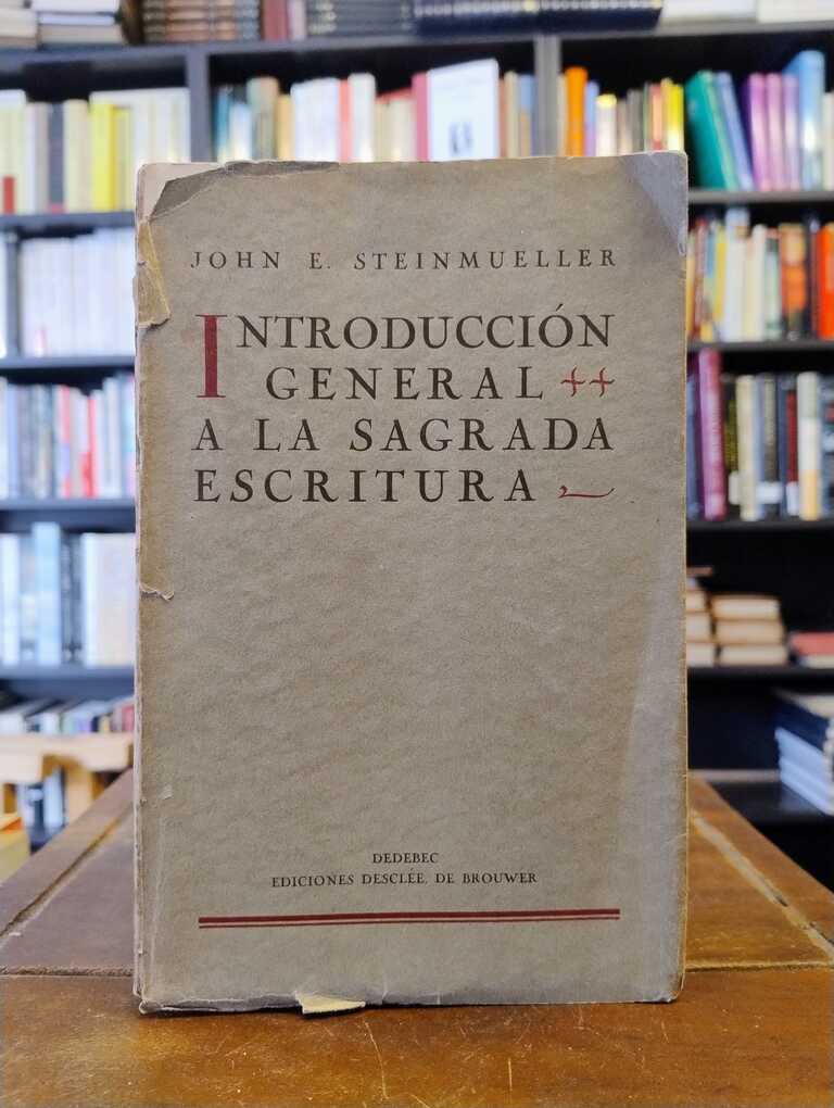 Introducción general a la Sagrada Escritura - John E. Steinmueller