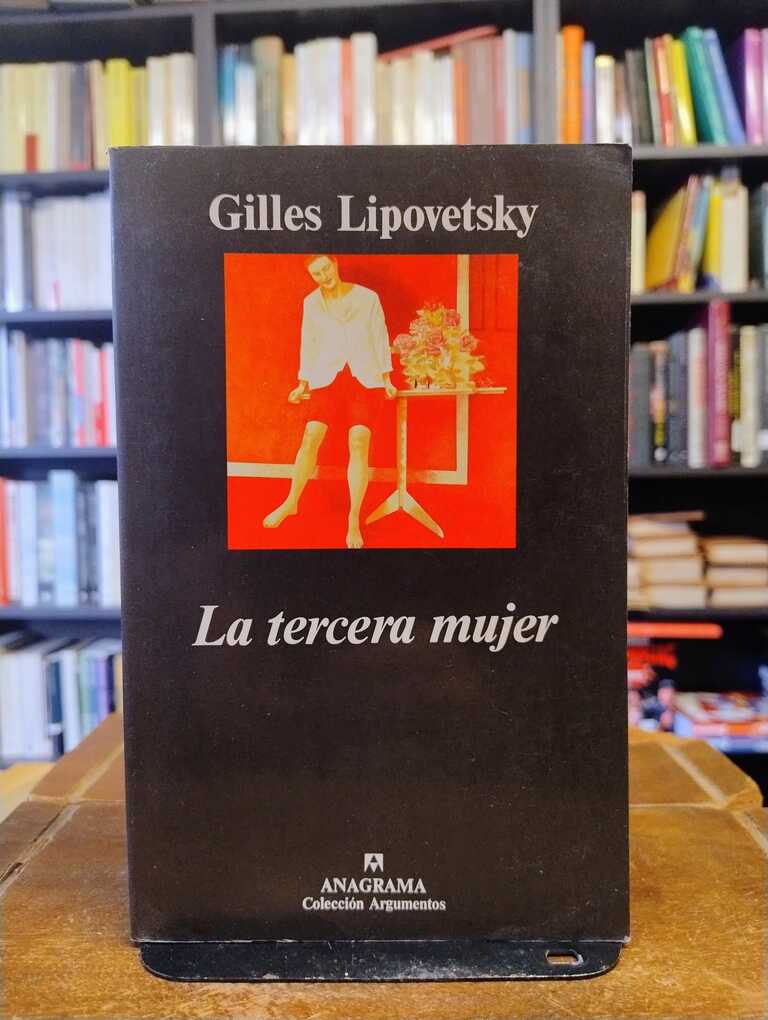 La tercera mujer - Gilles Lipovetsky