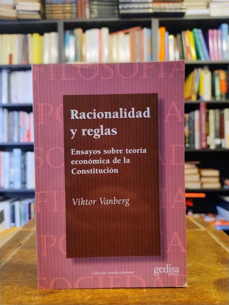 Racionalidad y reglas - Viktor Vanberg