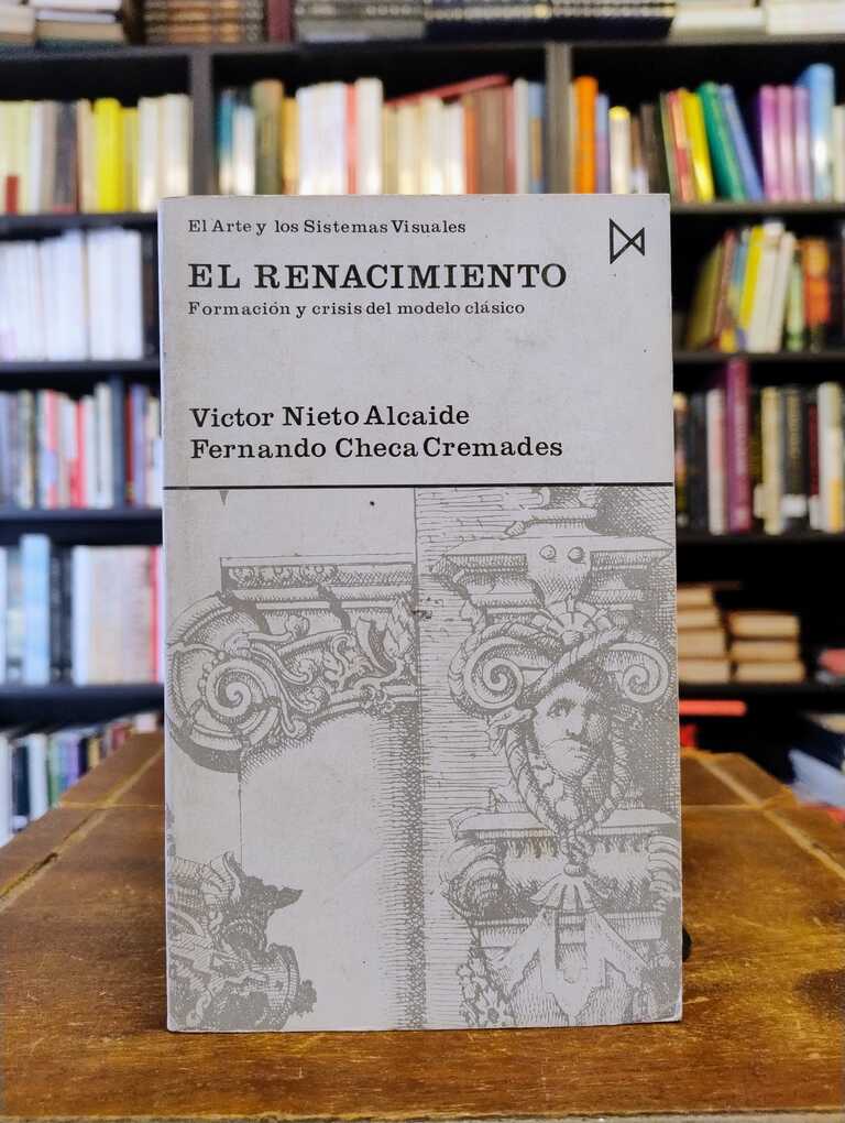 El Renacimiento - Víctor Nieto Alcaide · Fernando Checa Cremades