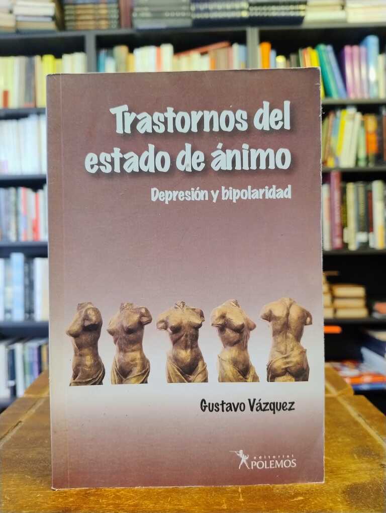 Trastornos del estado de ánimo - Gustavo Vázquez