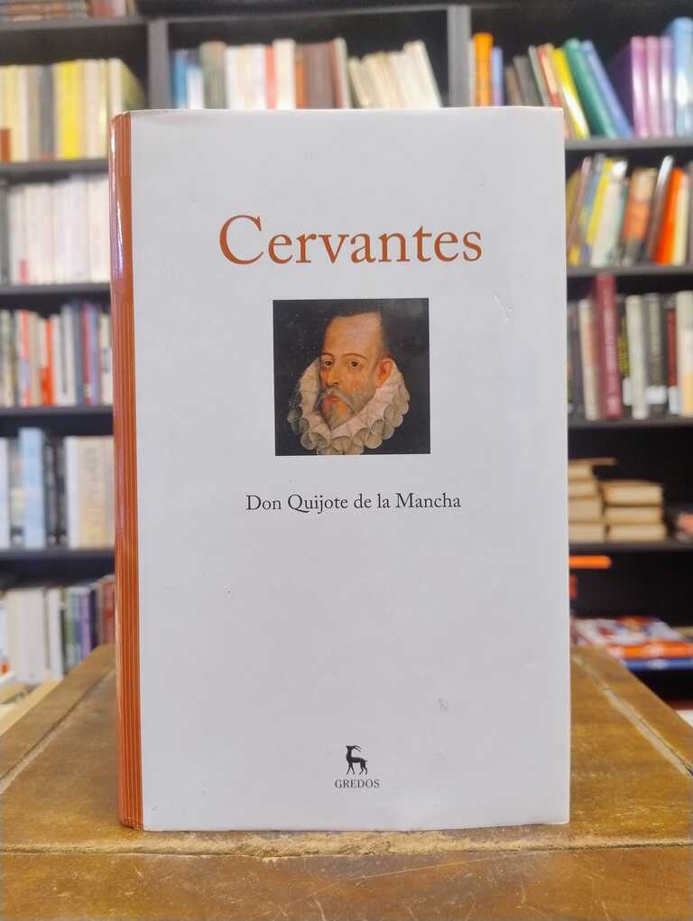 Don Quijote de la Mancha - Miguel de Cervantes Saavedra