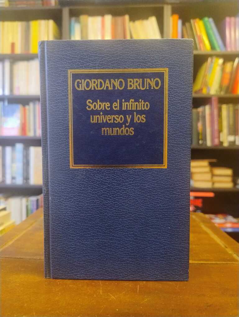 Sobre el infinito universo y los mundos - Giordano Bruno