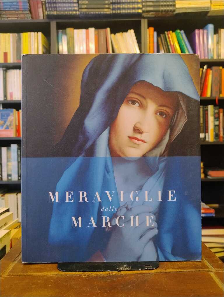Meraviglie delle Marche - Museo Nacional de Arte Decorativo