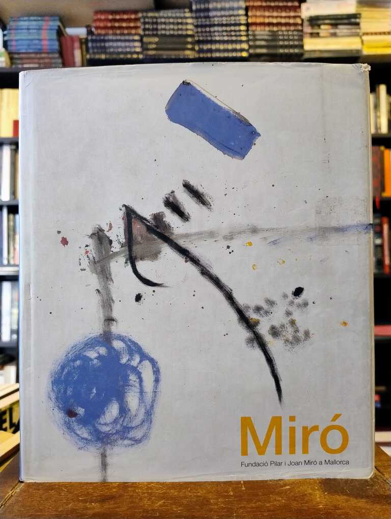 Miró - Fundació Pilar i Joan Miró a Mallorca