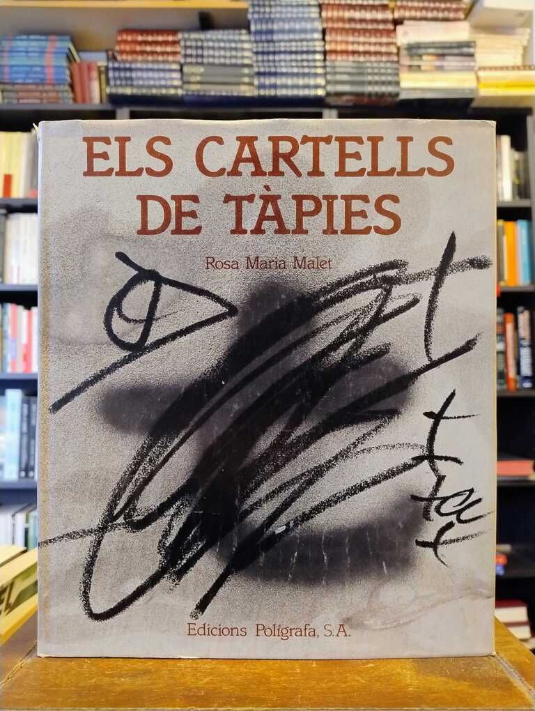 Els cartells de Tàpies - Rosa Maria Malet
