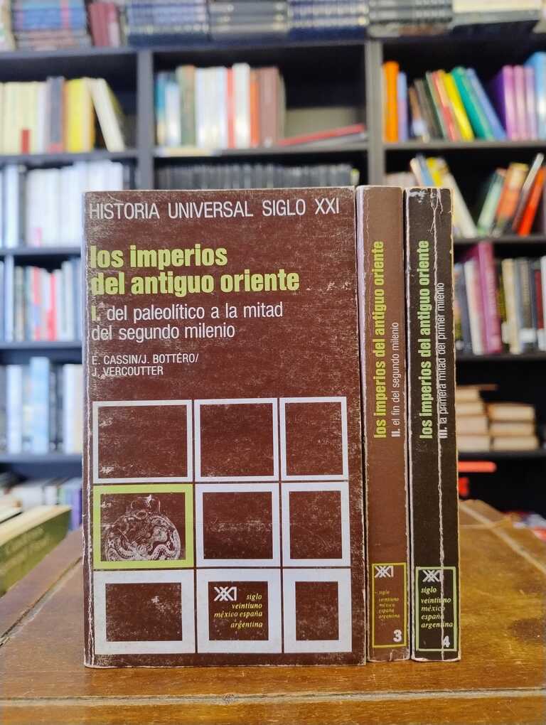 Los imperios del antiguo Oriente - Elena Cassin · Jean Bottéro · Jean Vercoutter