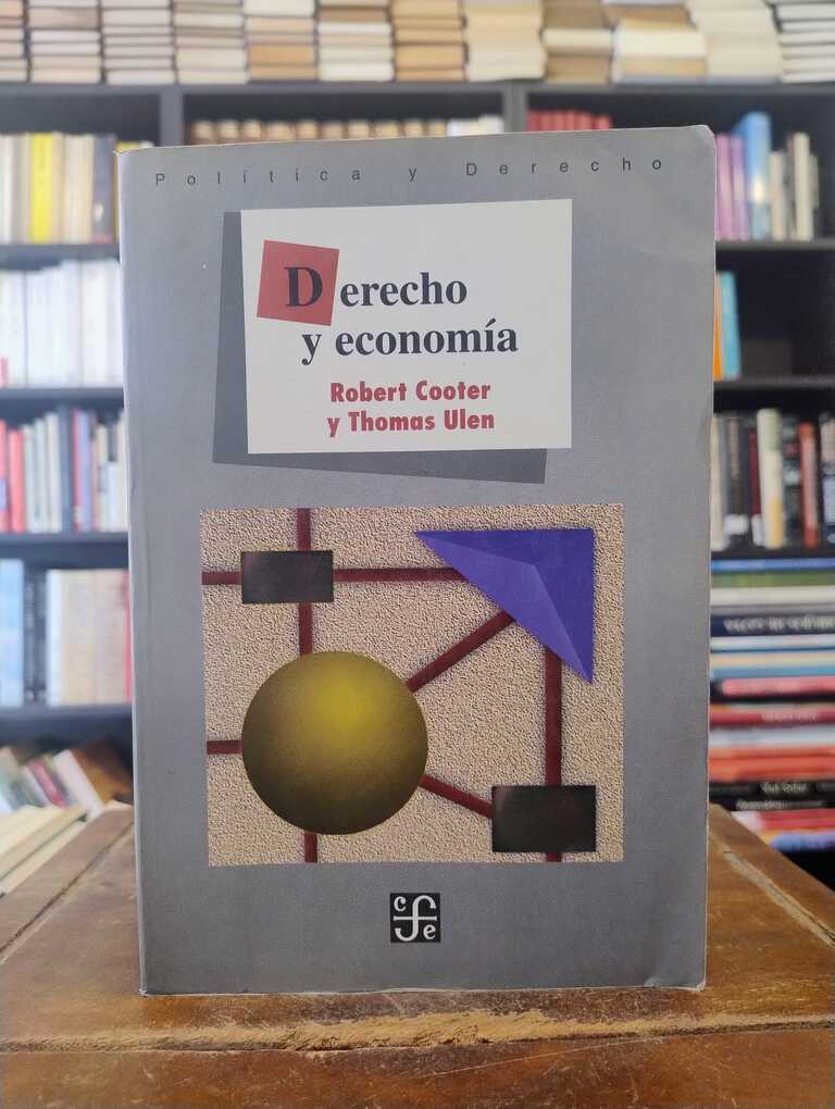 Derecho y economía - Robert Cooter · Thomas Ulen