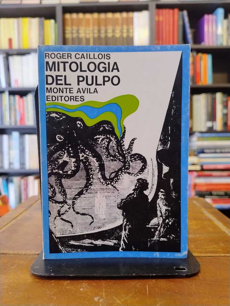 Mitología del pulpo - Roger Caillois