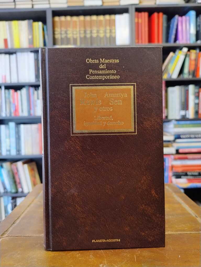 Libertad, igualdad y derecho - John Rawls · Amartya K. Sen · Charles Fried ·...