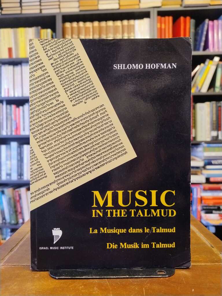 Music in the Talmud - Shlomo Hofman
