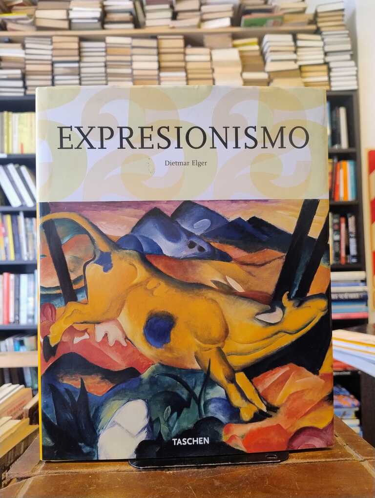 Expresionismo - Dietmar Elger