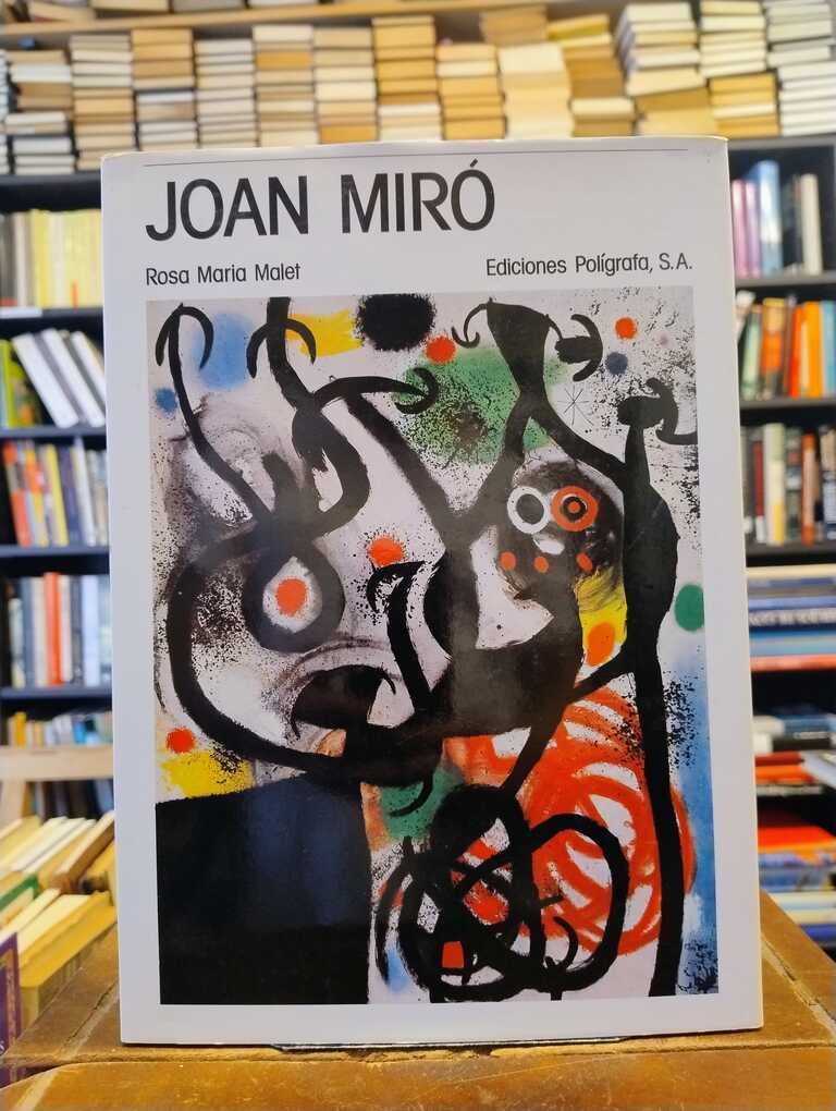 Joan Miró - Rosa Maria Malet